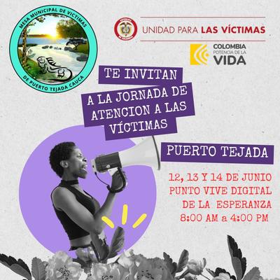 Mesa Municipal de Victimas de Puerto Tejada Cauca - Te invitan a la Jornada de atención a las victimas