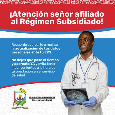 ¡Atención señor afiliado al Régimen Subsidiado!